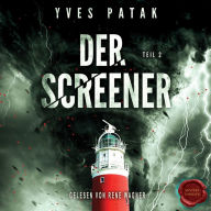 Der Screener - Teil 2 (Abridged)