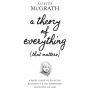 A Theory of Everything (That Matters): A Brief Guide to Einstein, Relativity, and His Surprising Thoughts on God