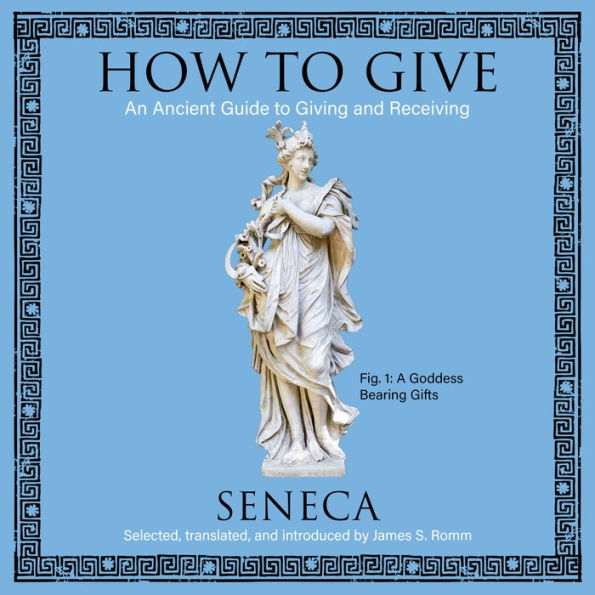 How to Give: An Ancient Guide to Giving and Receiving