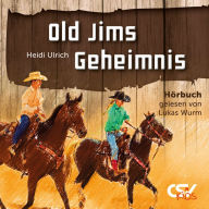 Old Jims Geheimnis (Abridged)