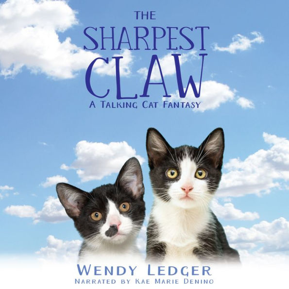 The Sharpest Claw: A Talking Cat Fantasy
