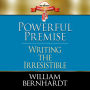 Powerful Premise: Writing the Irresistible