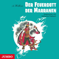 Der Feuergott der Marranen [Smaragdenstadt-Reihe, Band 4 (Ungekürzt)] (Abridged)