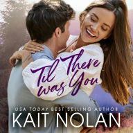Til There Was You