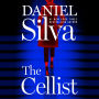 The Cellist (Gabriel Allon Series #21)