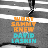 What Sammy Knew: A Novel