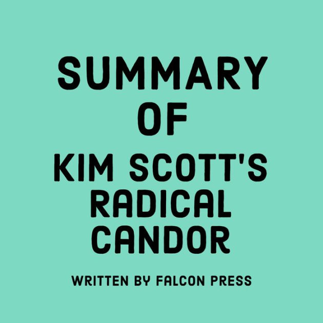 Radical Candor by Kim Scott: Book Review