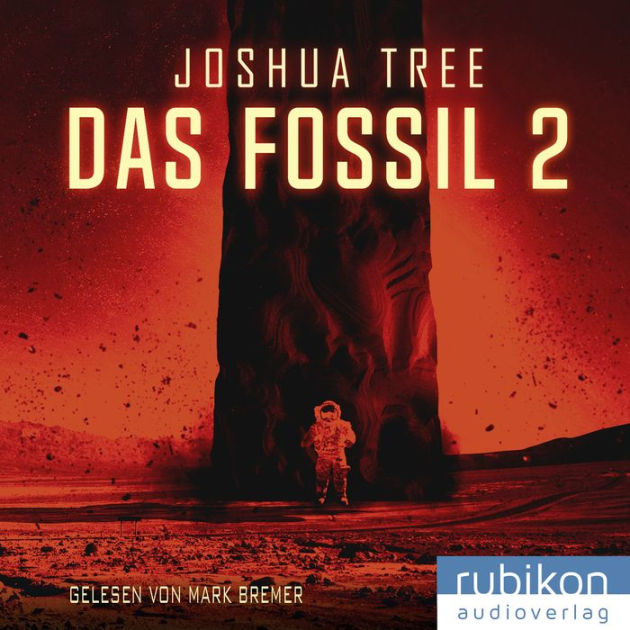Das Fossil 2 by Joshua Tree, Mark Bremer 2940172768460 Audiobook
