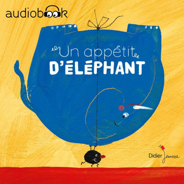 Un appétit d'éléphant