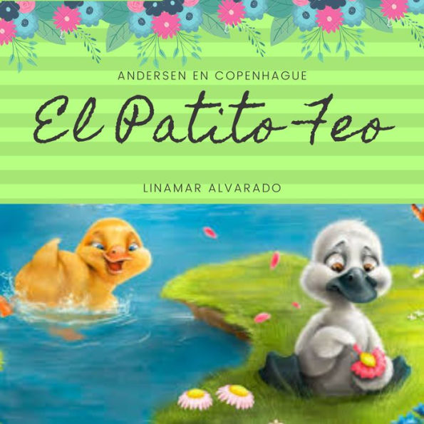 EL PATITO FEO: Buscando sentirme amado (Abridged)