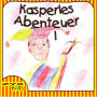 Kasperles Abenteuer 01: Kasperle und Lyrika (Abridged)