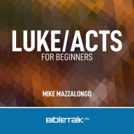 Luke/Acts for Beginners