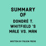 Summary of Dondré T. Whitfield's Male vs. Man