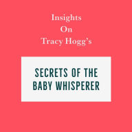 Insights on Tracy Hogg's Secrets of the Baby Whisperer