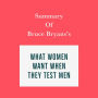 Summary of Bruce Bryans's What Women Want When They Test Men