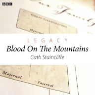 Legacy Blood On The Mountains: Woman's Hour Drama