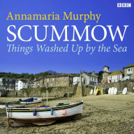 Scummow Things Washed Up By The Sea