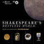 Shakespeare's Restless World