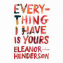 Everything I Have Is Yours: A Marriage