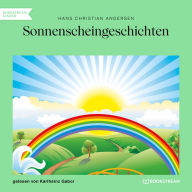 Sonnenscheingeschichten (Ungekürzt)