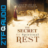 The Secret of Spiritual Rest