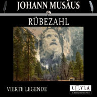 Rübezahl - Vierte Legende: Eine Berggeist-Sage