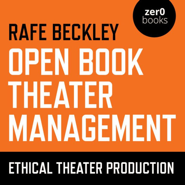 Open Book Theater Management: Ethical Theater Production