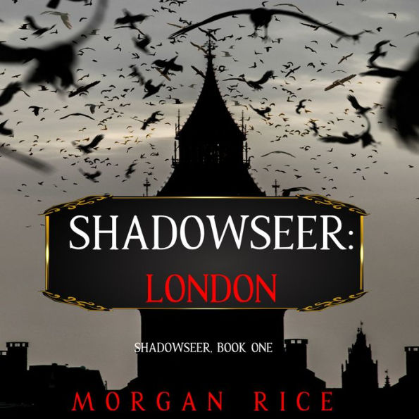 Shadowseer: London (Shadowseer, Book One)