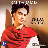 Frida Kahlo: Autoportrait d'une femme