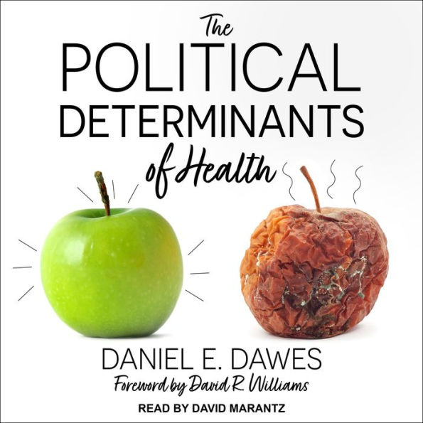 The Political Determinants of Health