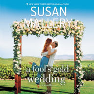 A Fool's Gold Wedding: A Small-Town Romance