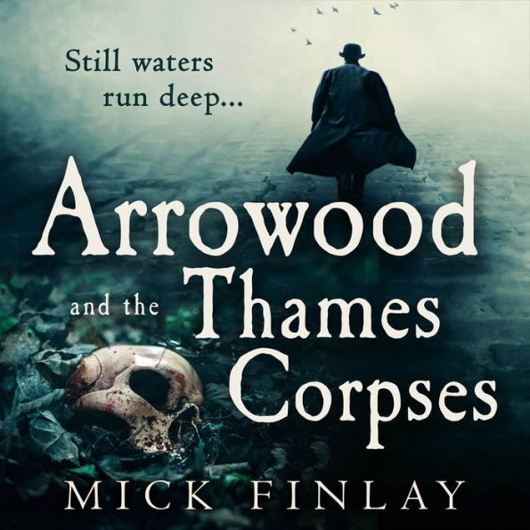 Arrowood and the Thames Corpses