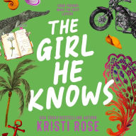 The Girl He Knows: A Friends to Lovers Romantic Comedy