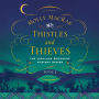 Thistles and Thieves