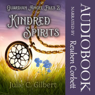 Kindred Spirits: Young Adult Christian Fantasy Featuring Angels and Demons