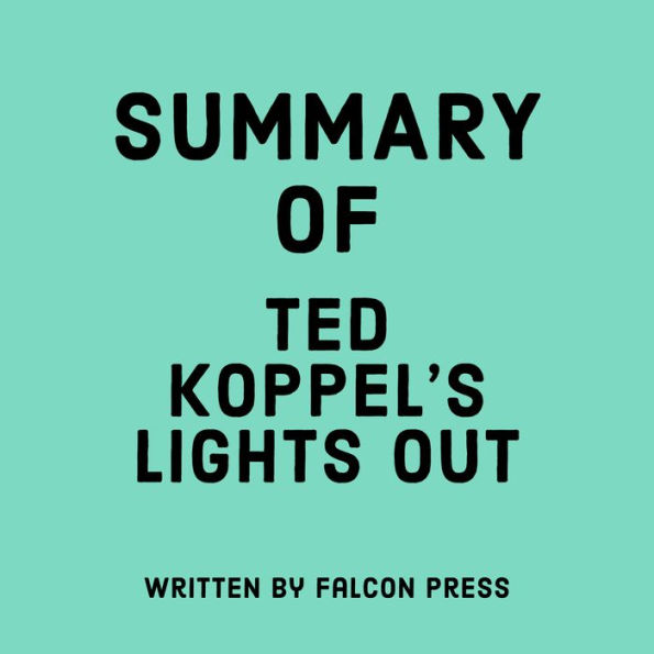 Summary of Ted Koppel