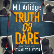 Truth or Dare: A relentless page-turner from the master of the killer thriller