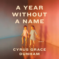 A Year Without a Name: A Memoir