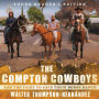 The Compton Cowboys: Young Readers' Edition: And the Fight to Save Their Horse Ranch