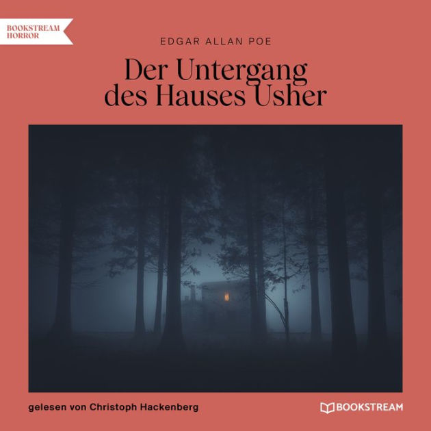 Der Untergang des Hauses Usher by Edgar Allan Poe, Paperback Barnes & Noble® Der Untergang des Hauses Usher by Edgar Allan Poe, Paperback Barnes & Noble®