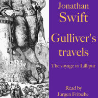 Jonathan Swift: Gulliver's travels: The voyage to Lilliput