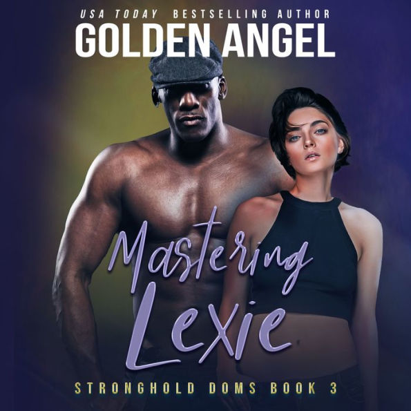 Mastering Lexie