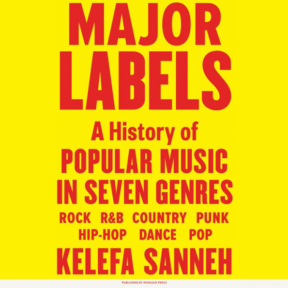 Major Labels: A History of Popular Music in Seven Genres