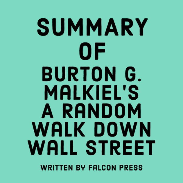 A Random Walk Down Wall Street: Summary