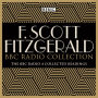 The F Scott Fitzgerald BBC Radio Collection: The Great Gatsby and other BBC Radio readings (Abridged)