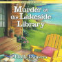 Murder at the Lakeside Library (Lakeside Library Mystery Series #1)
