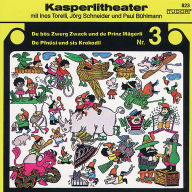 Kasperlitheater, Vol. 3:De bös Zwerg Zwack und de Prinz Mägerli - De Pfnüsi und sis Krokodil: De bös Zwerg Zwack und de Prinz Mägerli - De Pfnüsi und sis Krokodil