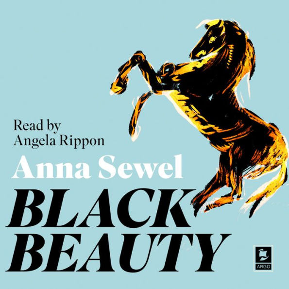 Black Beauty (Argo Classics) (Abridged)
