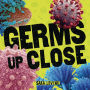 Germs Up Close