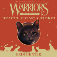 Bramblestar's Storm (Warriors Super Edition Series #7)